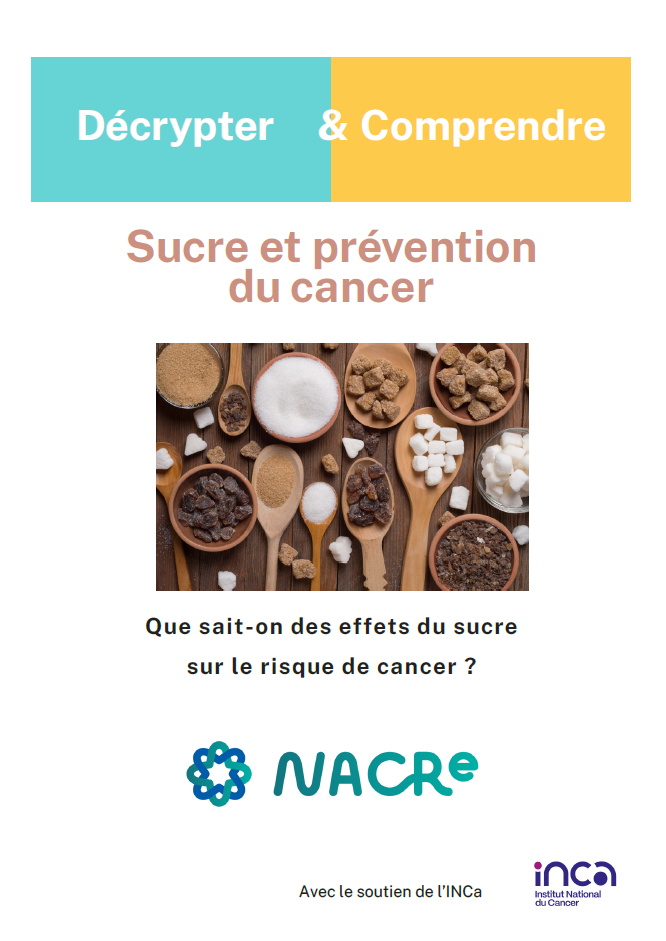 Couverture d&eacute;pliant Sucre et pr&eacute;vention des cancers - D&eacute;crypter & Comprendre 2022