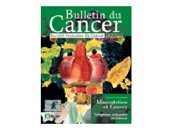 Dossier thématique alimentation et cancer, Bulletin du Cancer, 2005
