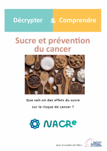 Couverture dépliant Sucre et prévention des cancers - Décrypter & Comprendre 2022